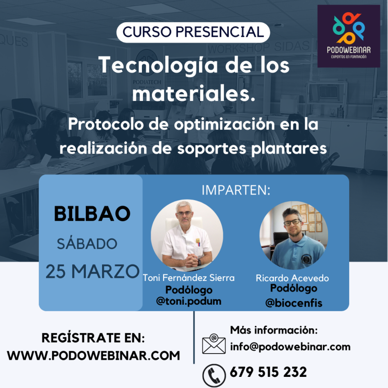 Curso Presencial de Ortopodología: Tecnología de materiales. Protocolo de optimización en la realización de soportes plantares.