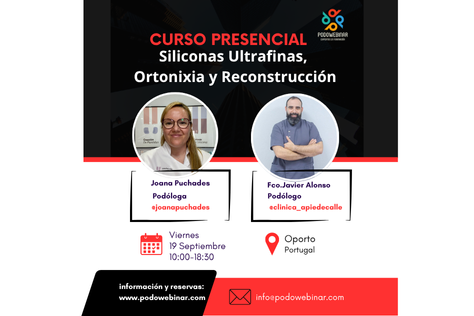 OPORTO (PORTUGAL)Curso: Siliconas Ultrafinas, Onicoplastía y Ortonixía